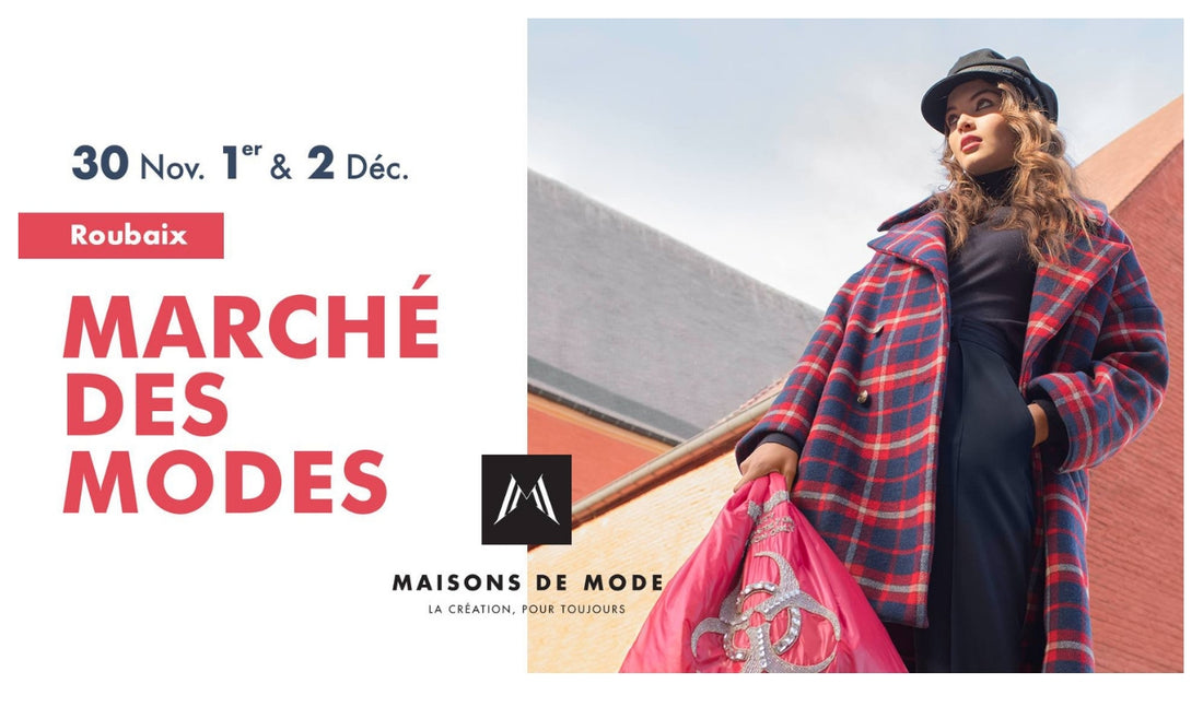 Retrouvez les MIS au Marché des Modes à Roubaix du 30 Nov au 2 Déc 2018!